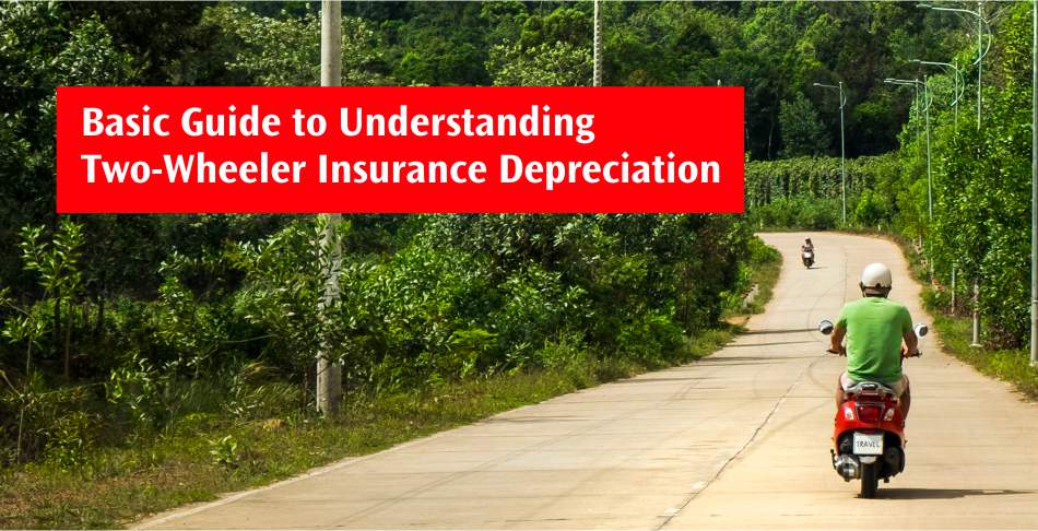 Basic Guide to Understanding Two-Wheeler Insurance Depreciation 