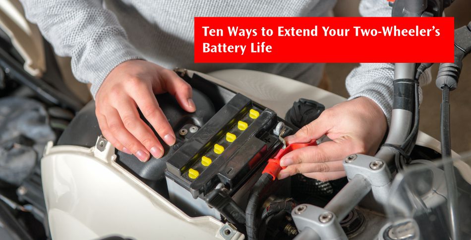 Ten Ways to Extend Your Two-Wheeler's Battery Life