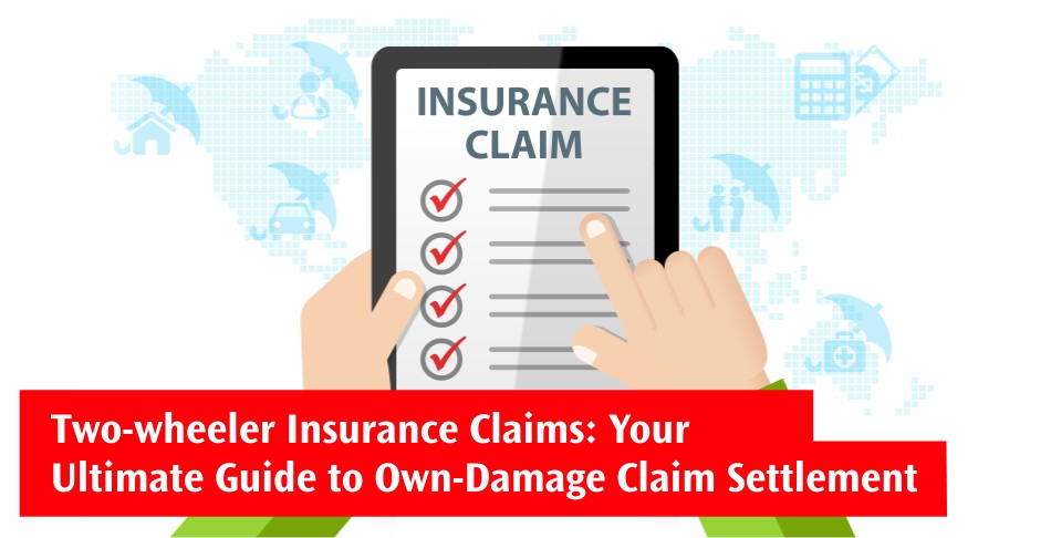 Two-wheeler Insurance Claims Your Ultimate Guide to Own-Damage Claim Settlement