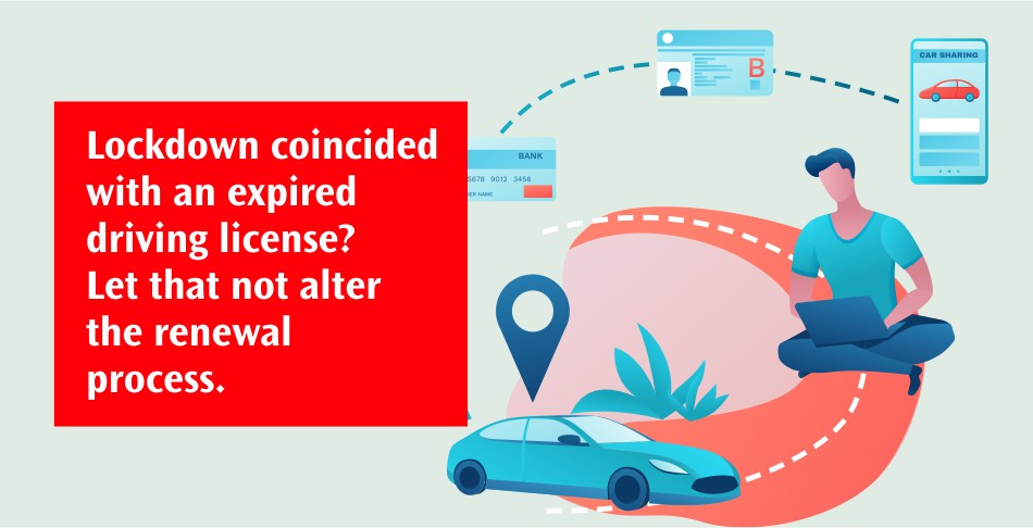 Lockdown coincided with an expired driving license - Let that not alter the RTO process