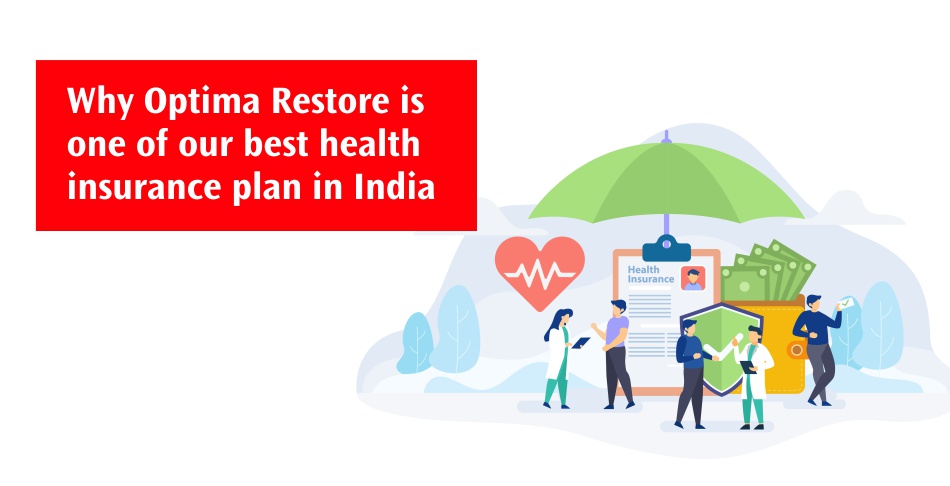 Have best medical insurance with Optima Restore