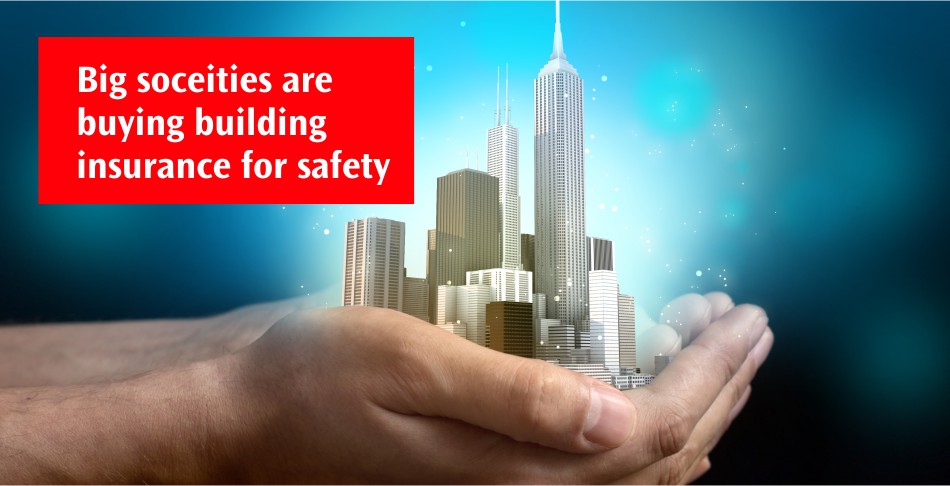 Why Big Societies Are Getting Building Insurance?